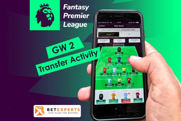 Fantasy Premier League \u2013 GW2 Transfer Activity \u2013 Bet Experts