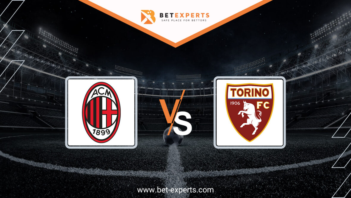 AC Milan vs Torino Prediction, & by Bet Experts
