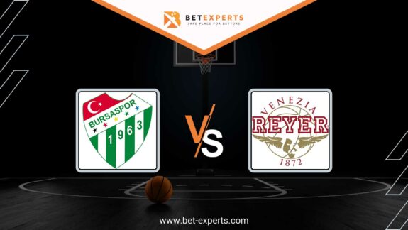 Bursaspor vs Reyer Venezia Prediction